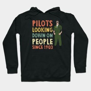 Airplane Pilot Shirts - Looking down Since 1903 Hoodie